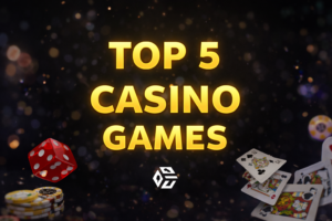 5 trò chơi casino hàng đầu
