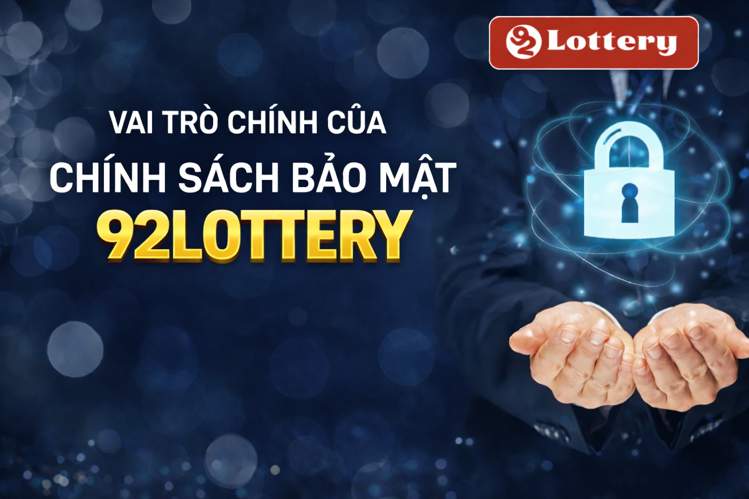 Chính sách bảo mật 92Lottery