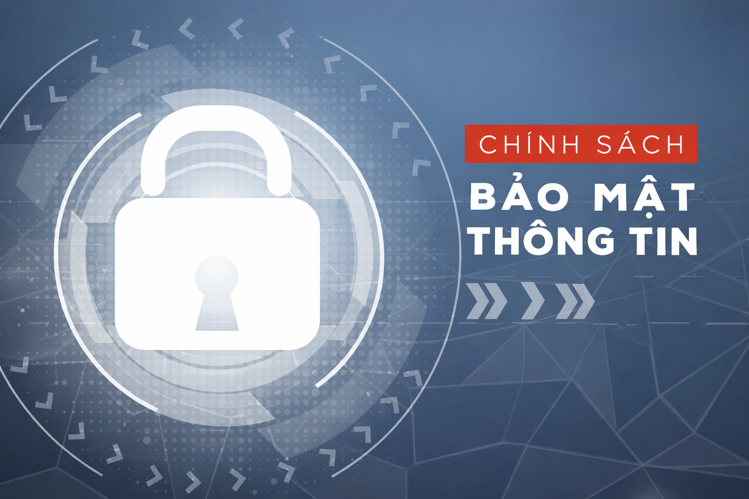 Chính sách bảo mật thông tin