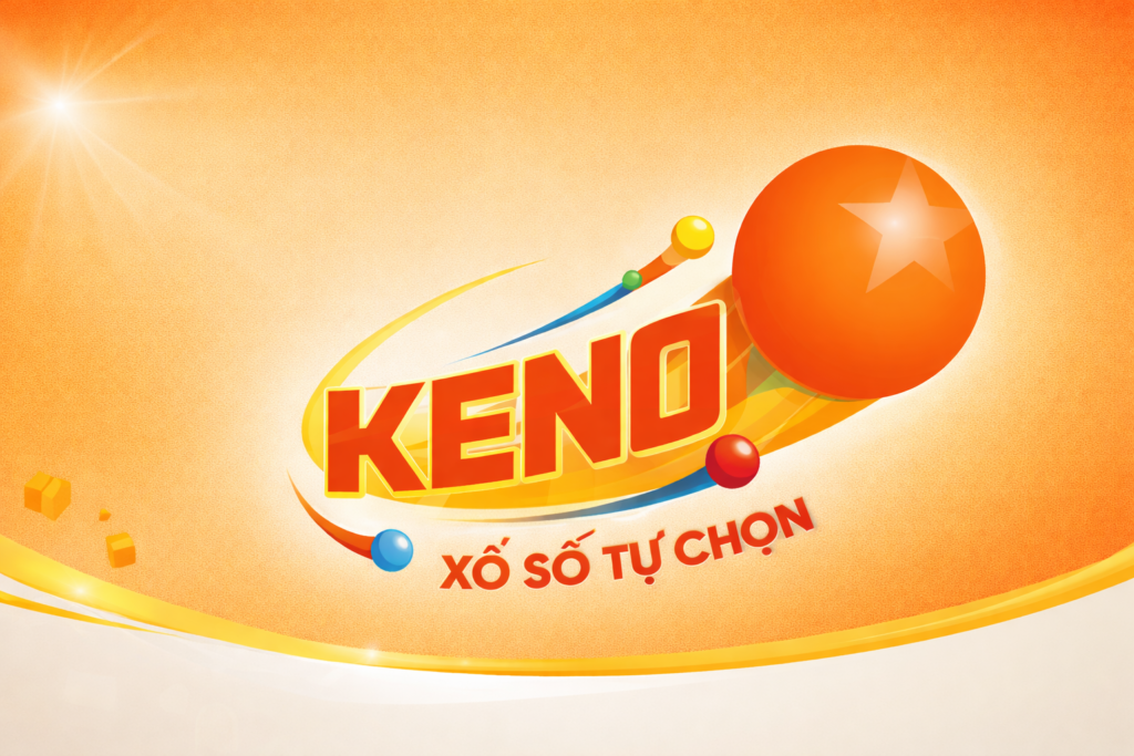 KENO nổi bật
