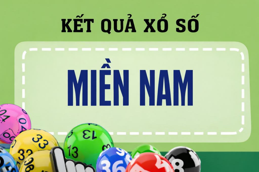 Kết quả xổ số miền Nam