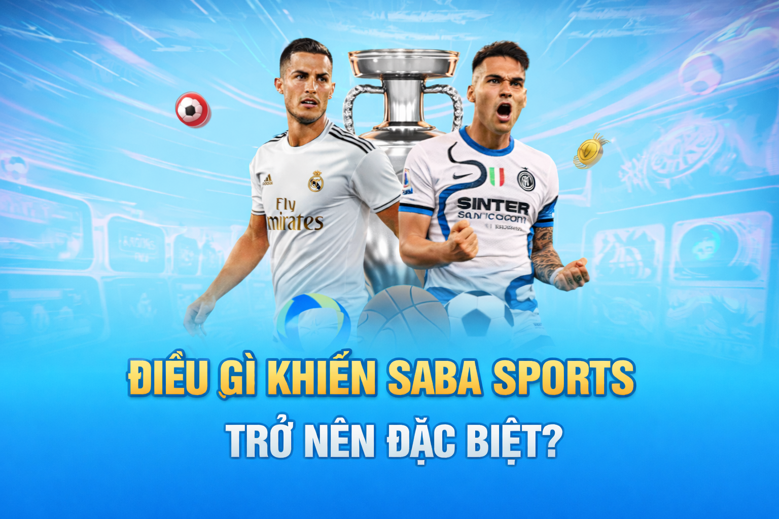 Sứ mệnh đặc biệt của Saba Sports