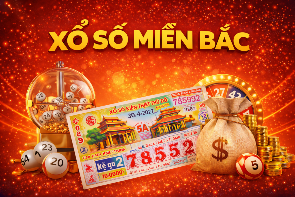 Xổ Số Miền Bắc - Giải Đặc Biệt